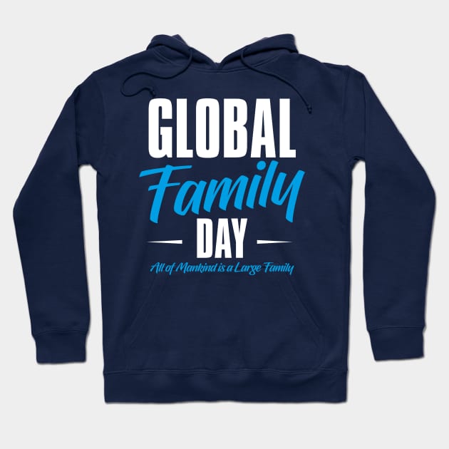 Global Family Day – January Hoodie by irfankokabi